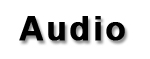 Audio